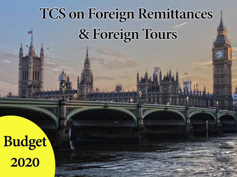 TCS on Foreign Remittances & Foreign Tours